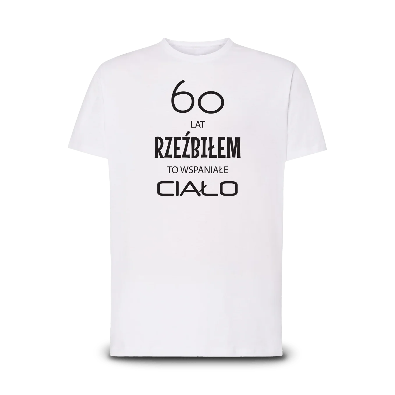 Koszulka - 60 lat (Rzeźbienia ciała)