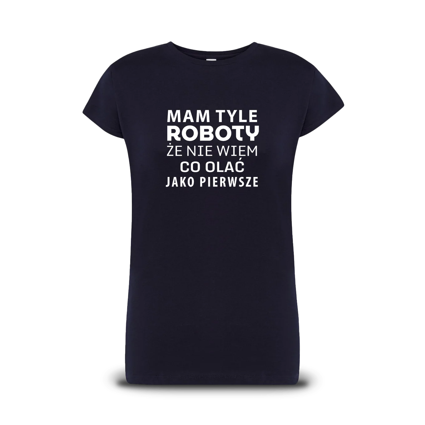 Koszulka dla zapracowanych - Mam Tyle Roboty - Image 3