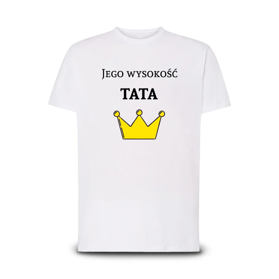 Koszulka Jego Wysokość Tata
